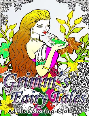 Coperta cărții 'Grimm's Fairy Tales Adult Coloring Book - Adult Coloring Book'