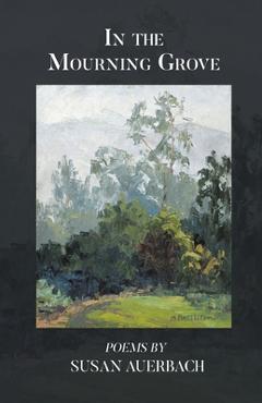 Coperta cărții 'In the Mourning Grove - Susan Auerbach'