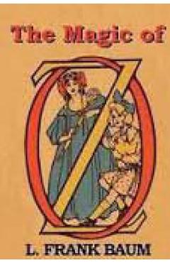 Poza produsului The Magic of Oz - Lyman Frank Baum