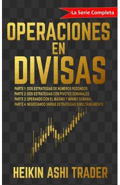 Coperta cărții 'Operaciones en Divisas: ¡La Serie Completa! - Dao Press'