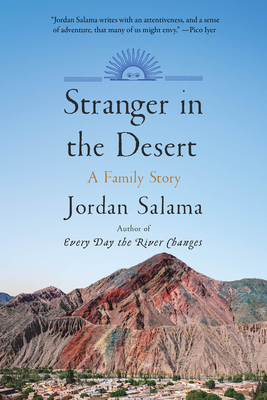 Stranger in the Desert: A Family Story - Jordan Salama