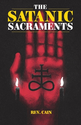 The Satanic Sacraments - 