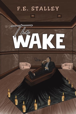 The Wake - F. E. Stalley