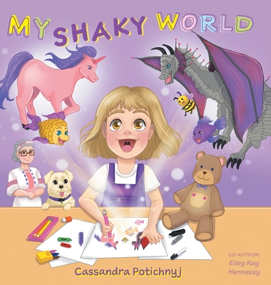 Coperta cărții 'My Shaky World - Cassandra Potichnyj'