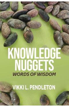 Coperta cărții 'Knowledge Nuggets - Vikki Letonya Pendleton'