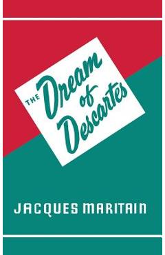 Poza produsului Dream of Descartes - Jacques Maritain