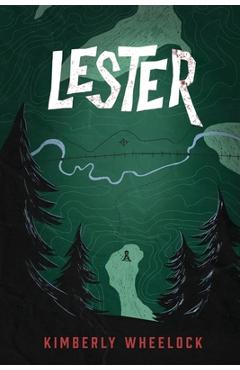 Coperta cărții 'Lester - Kimberly Wheelock'
