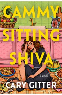 Coperta cărții 'Cammy Sitting Shiva - Cary Gitter'