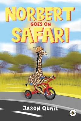 Norbert Goes On Safari - Jason Quail