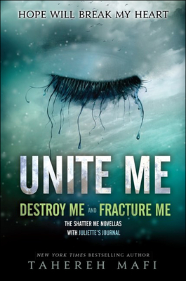 Coperta cărții 'Unite Me - Tahereh Mafi'