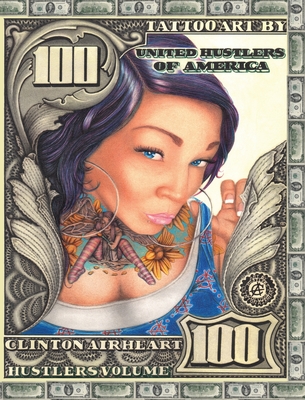 Art by Clinton Airheart, Hustlers Volume: Tattoo Art, Realism and Lettering - Clinton Airheart