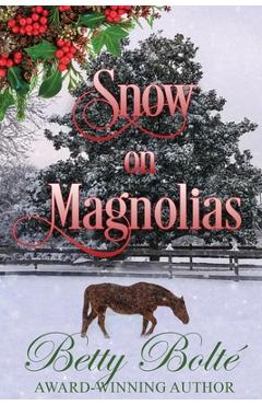 Coperta cărții 'Snow on Magnolias -'