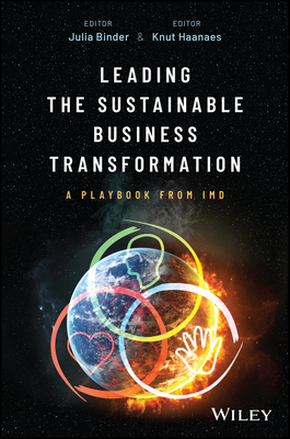 Leading the Sustainable Business Transformation: A Playbook from IMD - Julia Binder