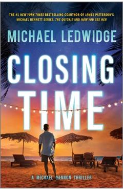 Poza produsului Closing Time: A Thriller - Michael Ledwidge