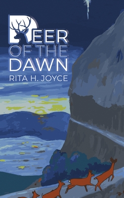 Deer of the Dawn - Rita Joyce