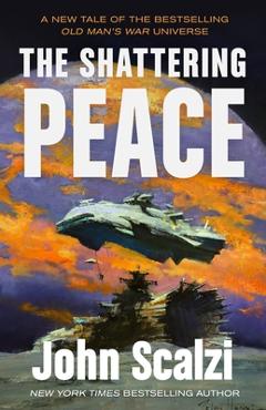 Poza produsului The Shattering Peace - John Scalzi