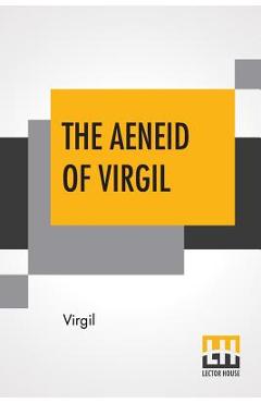 Poza produsului The Aeneid Of Virgil: Translated Into English By J. W. Mackail - 