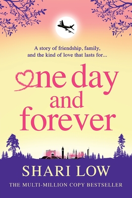 One Day and Forever - Shari Low