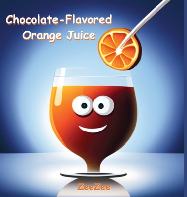 Chocolate-Flavored Orange Juice - Ziyad Zeezee