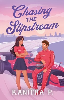 CHASING THE SLIPSTREAM (Special Edition) - Kanitha P