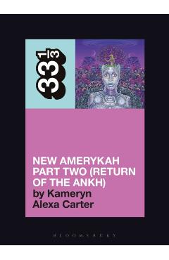 Erykah Badu's New Amerykah Part Two (Return of the Ankh) - Kameryn Alexa Carter