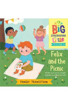 Coperta cărții 'Family Transitions -- Felix and the Picnic - Lauren Loquasto'