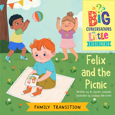 Coperta cărții 'Family Transitions -- Felix and the Picnic - Lauren Loquasto'