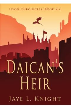 Poza produsului Daican's Heir - Jaye L. Knight