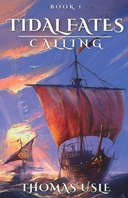 Tidal Fates: Calling - Thomas Usle
