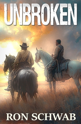 Coperta cărții 'Unbroken - Ron Schwab'