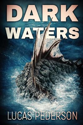 Dark Waters - Lucas Pederson