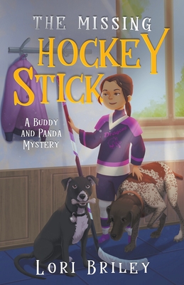 Coperta cărții 'The Missing Hockey Stick - Lori Briley'