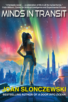 Minds in Transit - Joan Slonczewski
