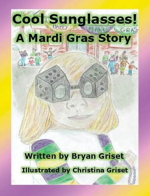 Cool Sunglasses! - Bryan Griset