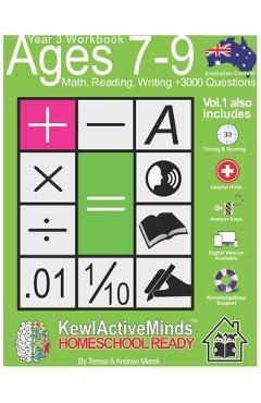 Coperta cărții 'Year 3 Workbook, Ages 7-9 Math, Reading, Writing - Vol1, +3000 Questions: Australian Content, Answer Keys, Timing and'