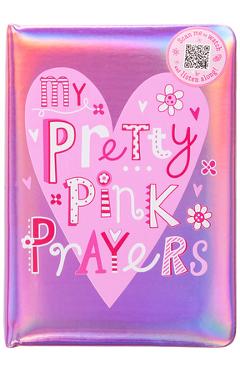 Coperta cărții 'My Pretty Pink Prayers -'