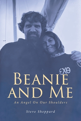 Beanie and Me: An Angel On Our Shoulders - Steve Sheppard