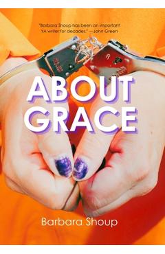 Coperta cărții 'About Grace - Barbara Shoup'