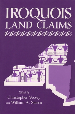 Iroquois Land Claims - Christopher Vecsey