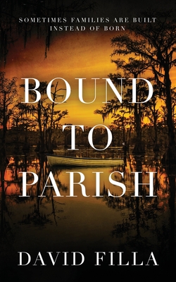 Bound To Parish - David Filla