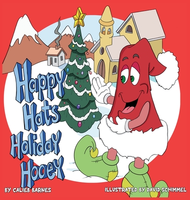 Coperta cărții 'Happy Hats Holiday Hooey - Calieb Barnes'