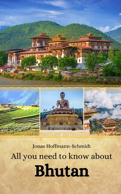 All you need to know about Bhutan - Linda Amber Chambers