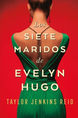 Los Siete Maridos de Evelyn Hugo - Taylor Jenkins Reid