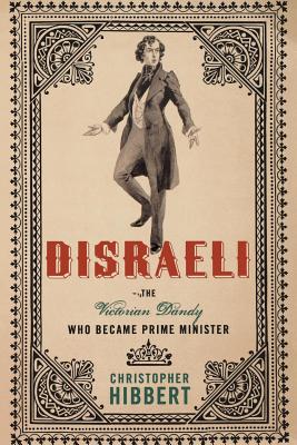 Disraeli - Christopher Hibbert