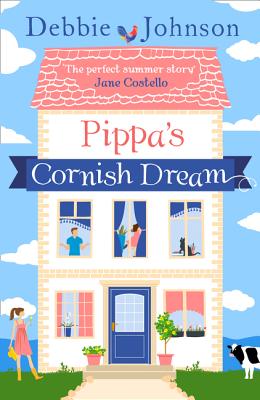 Pippa's Cornish Dream - Debbie Johnson