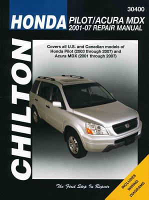 Coperta cărții 'Honda Pilot/Acura MDX: 2001-07 Repair Manual - John A. Wegmann'