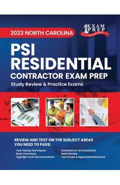 Coperta cărții '2023 North Carolina PSI Residential Contractor Exam Prep: 2023 Study Review & Practice Exams - Upstryve Inc'