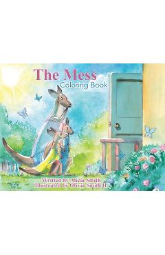 Coperta cărții 'The Mess Coloring Book - Alicia Smith'