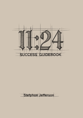 11 24: Success Guidebook - Stefphon Jefferson