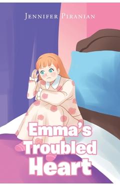 Coperta cărții 'Emma's Troubled Heart - Jennifer Piranian'